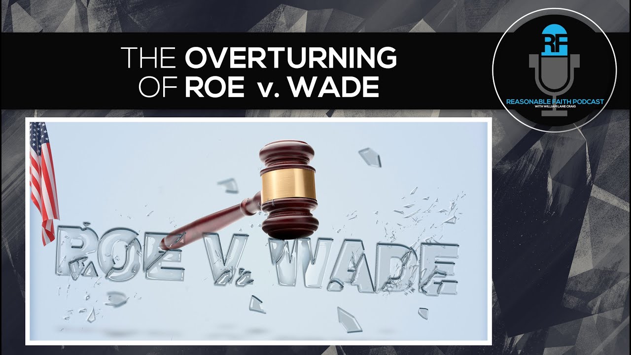 The overturning of Roe v. Wade and the future of the pro-life movement