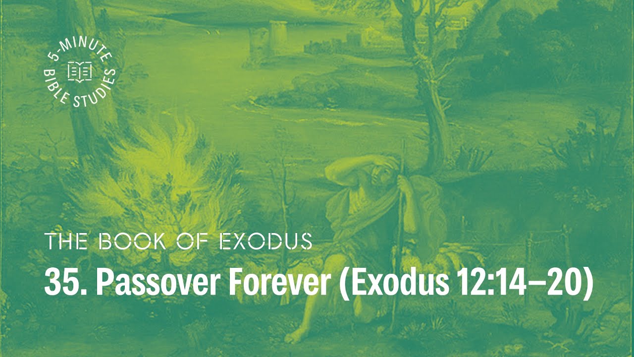 The Passover: A memorial of dependence, salvation, and future hope