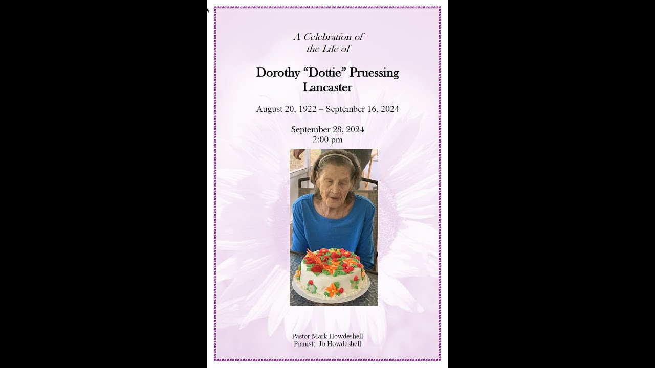 A celebration of life for Dorothy Lancaster