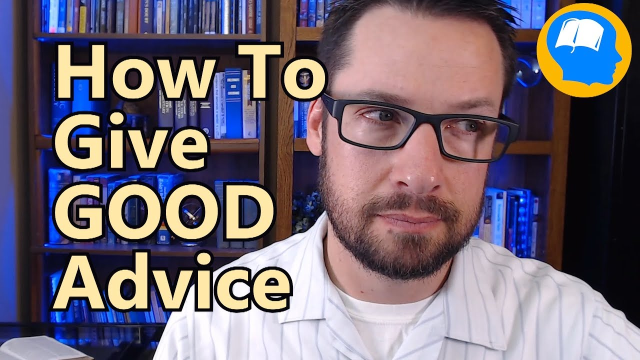 Eight biblical tips for giving good advice