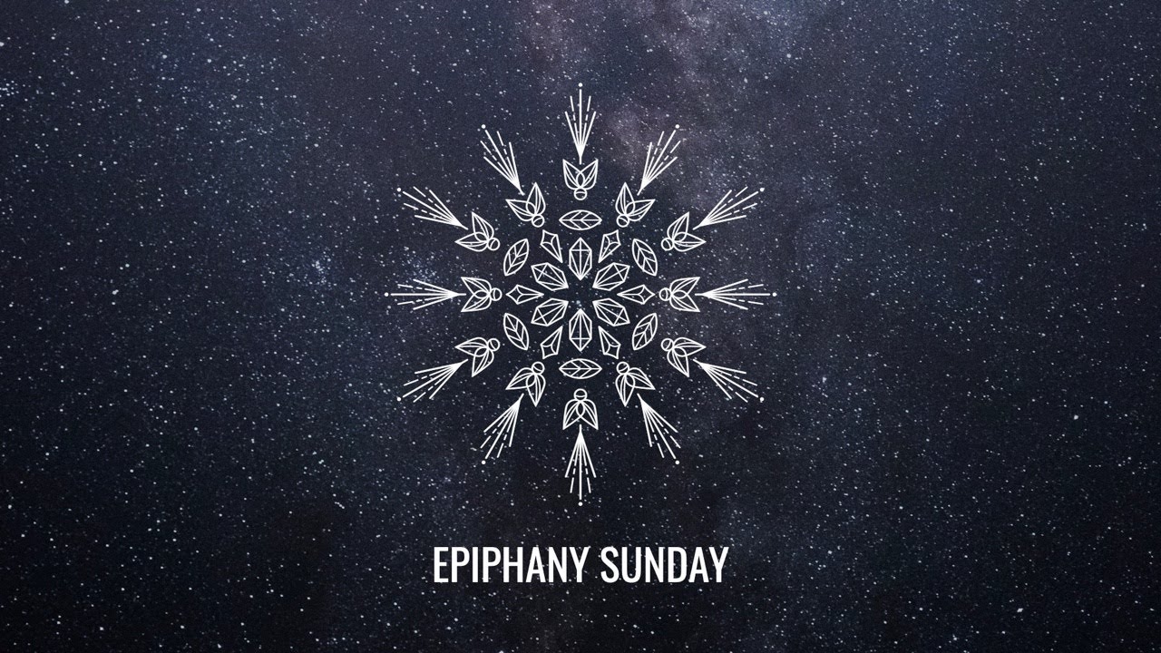 Epiphany: God's worldwide family embraces the nations