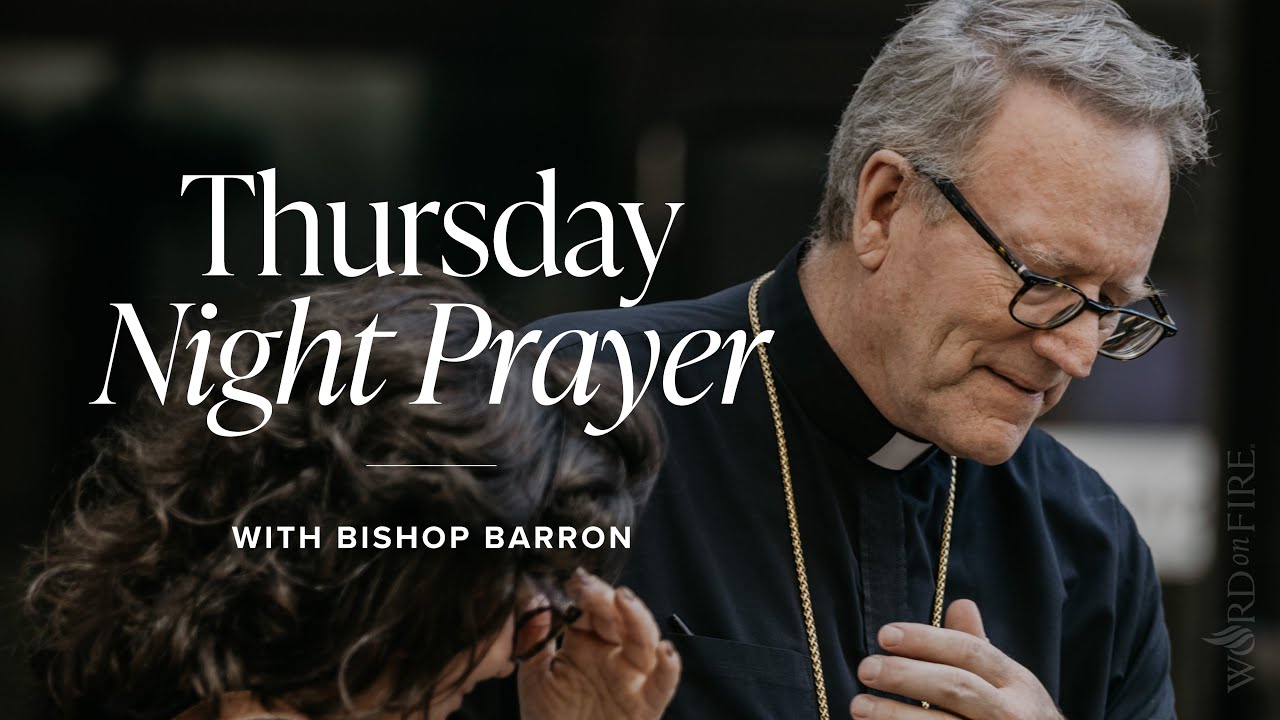 Liturgy of Hours: Ancient Night Prayer
