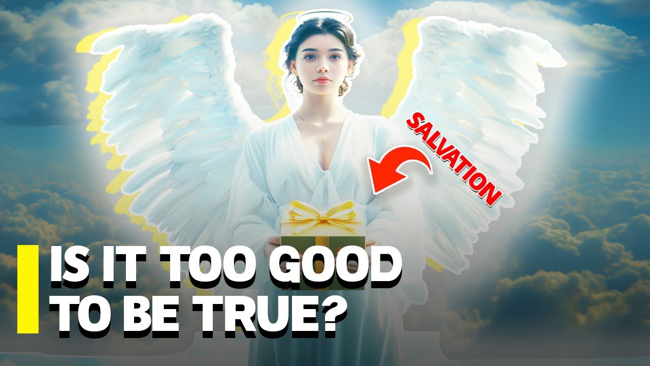 Salvation is a free gift from God