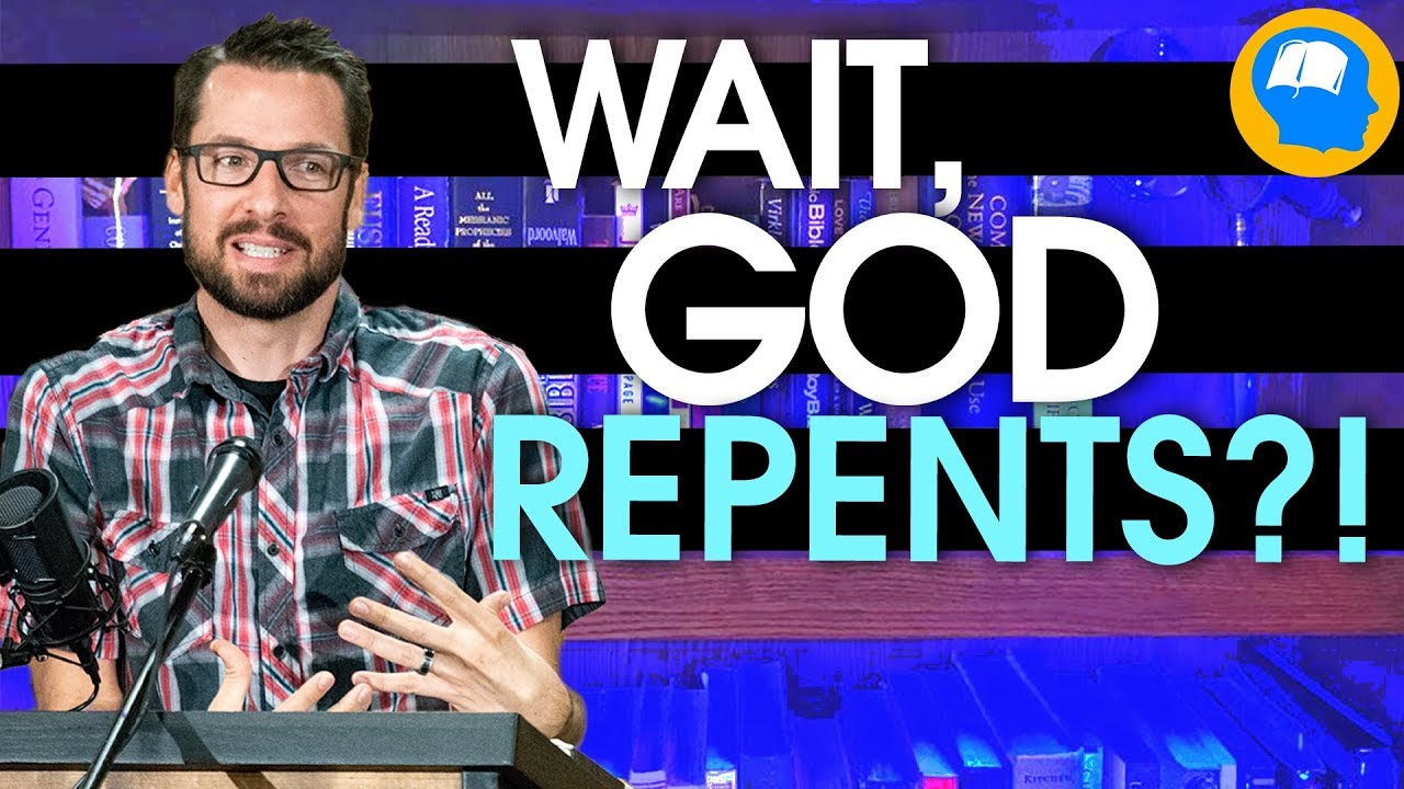 Understanding God's repentance and changing his mind in the Bible