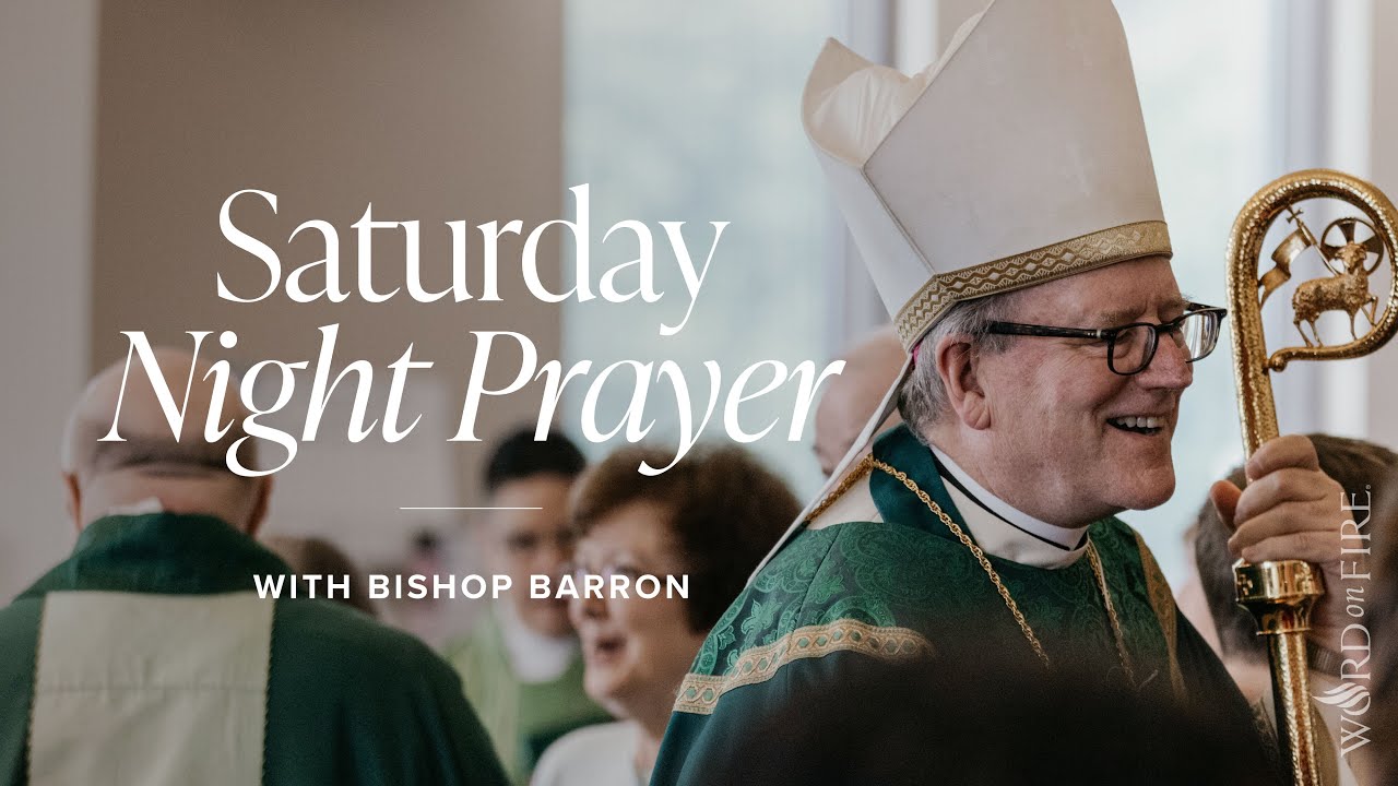 Saturday Night Prayer: Liturgy of Hours