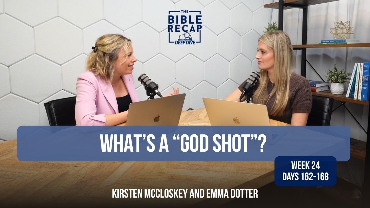 Week 24 (Days 162-168): What's a "God Shot"?